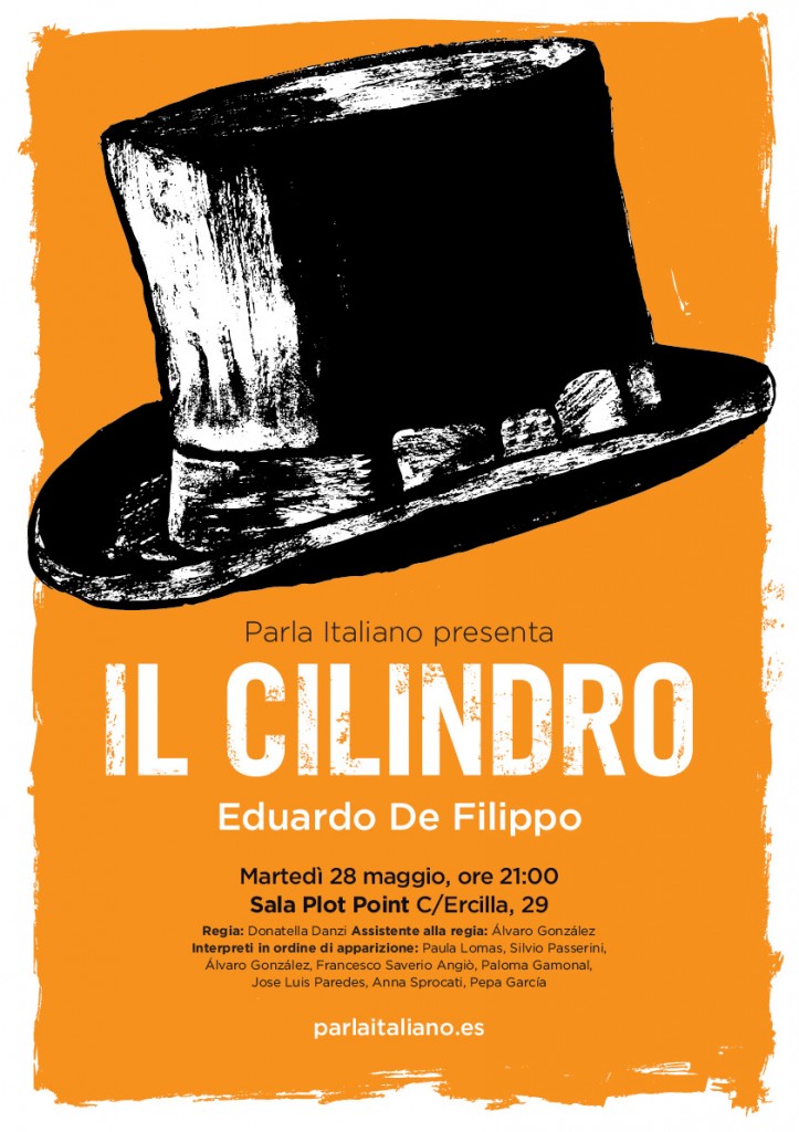 Il cilindro_Eduardo De Filippo_Parla Italiano Facendo Teatro_regia di Donatella Danzi (poster realizzato da Donatella Madrigal Danzi)
